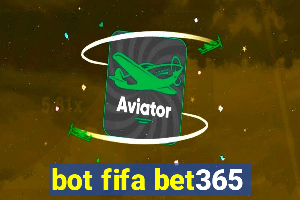 bot fifa bet365